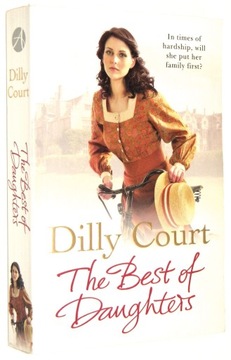 Dilly Court THE BEST of DAUGHTERS [2012]