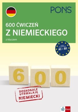 600 ćwiczeń z niemieckiego z kluczem na poziomie A