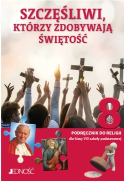 Szczęśliwi którzy zdobywają świętość 8 Podręcznik