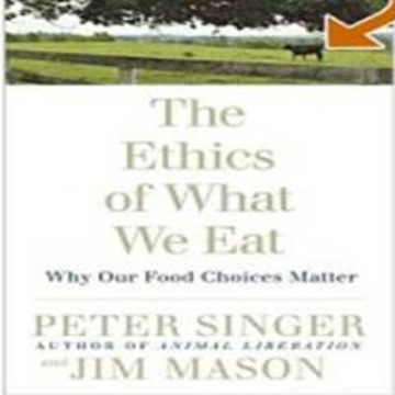 Ethics of What We Eat