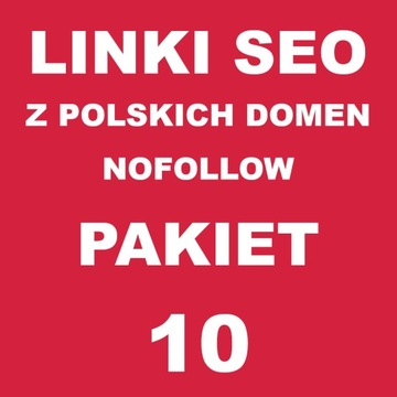 Linki SEO z polskich domen 10 LINKÓW Nofollow
