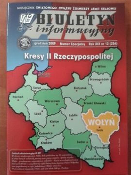 Biuletyn Informacyjny Grudzień 2009 Numer Specjalny - Kresy II RP - Wołyń