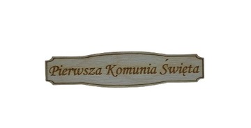 Drewniana tabliczka Pierwsza Komunia Święta wzór 4