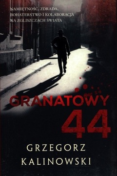 KSIĄŻKA.GRANATOWY 44.GRZEGORZ KALINOWSKI