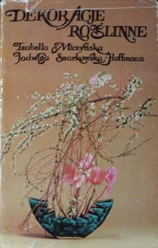 Miczyńska Szarkowska-Hoffmann - Dekoracje roślinne
