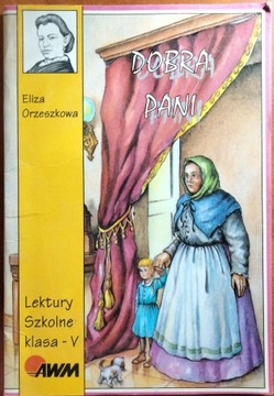 Dobra pani Eliza Orzeszkowa