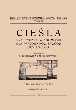 Cieśla, praktyczne wiadomości dla pracowników zawo