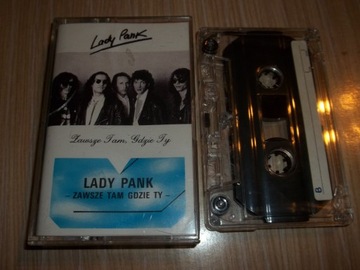 LADY PANK - ZAWSZE TAM GDZIE TY