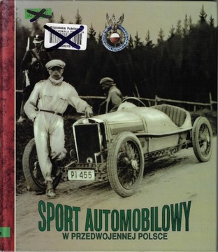 Sport automobilowy w przedwojennej Polsce --- Maja I Jan Łozińscy ---- 1994