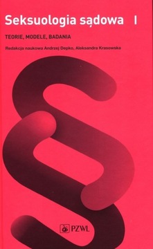 Seksuologia sądowa tom 1
