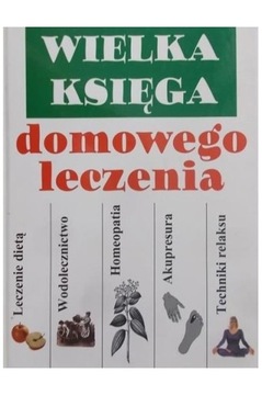 WIELKA KSIĘGA DOMOWEGO LECZENIA Diogenes - nowa!!!