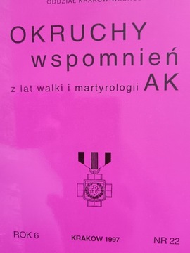 OKRUCHY WSPOMNIEŃ Z LAT WALKI I MARTYROLOGII AK nr 22