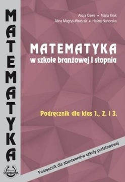 MATEMATYKA 1-3 PODRĘCZNIK SZKOŁA BRANŻOWA PODKOWA