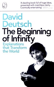 THE BEGINNING OF INFINITY: EXPLANATIONS THAT TRANS