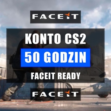 KONTO CS2 GODZINY | 50h | FACEIT READY | SMURF | FA