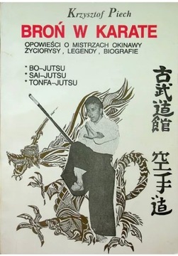 BROŃ W KARATE KRZYSZTOF PIECH