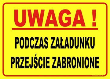 ЗНАК ЗАПРЕЩЕНО ВО ВРЕМЯ ПОГРУЗКИ
