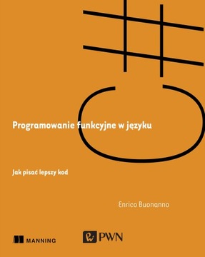 Programowanie funkcyjne w języku c# jak...