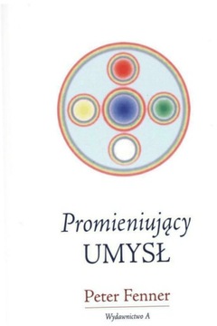 Promieniujący umysł P.Fenner