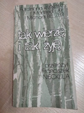 Tak wierzę i tak żyję F.Krenzer