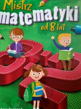 MISTRZ MATEMATYKI OD 8 LAT