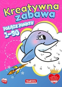 Kreatywna Zabawa - POŁĄCZ PUNKTY 1-30
