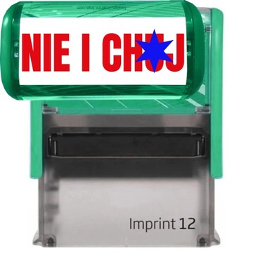 PIECZĄTKA ZIELONA AUTOMATYCZNA NAPIS NIE I CH*J GADŻET ŚMIESZNA