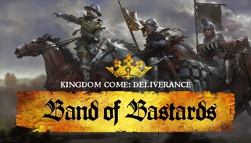 Kingdom Come Deliverance Band of Bastards STEAM
