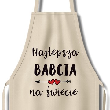 Fartuch Bawełniany Beżowy Najlepsza Babcia na Świecie Prezent Wiele Wzorów