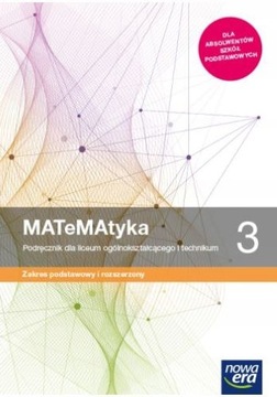 Matematyka 3 Nowa Era Podręcznik zakres podstawowy i rozszerzony