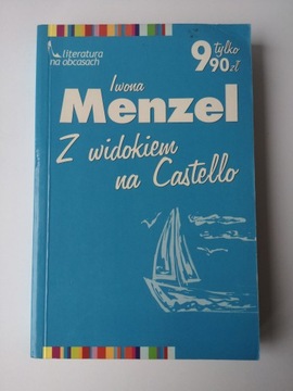 Z WIDOKIEM NA CASTELLO IWONA MENZEL