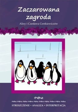 Zaczarowana zagroda- opracowanie lektury