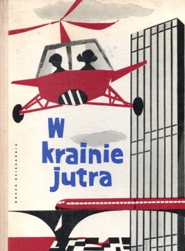 W krainie jutra Z.Przyrowski
