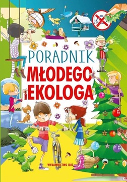 PORADNIK MŁODEGO EKOLOGA, PRACA ZBIOROWA