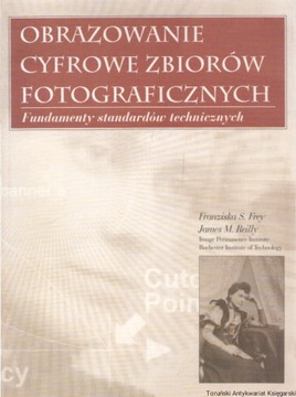 OBRAZOWANIE CYFROWE ZBIORÓW FOTOGRAFICZNYCH FRANZISKA FREY