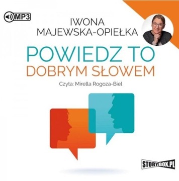 POWIEDZ TO DOBRYM SŁOWEM AUDIOBOOK