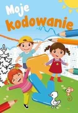 Moje Kodowanie Zadania Logiczne Myślenie Mały Uczeń 5+ Skrzat