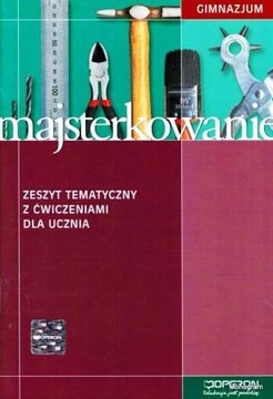 Majsterkowanie Zeszyt ćwiczeń Technika Operon