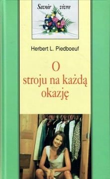 Piedboeuf - O STROJU NA KAŻDĄ OKAZJĘ