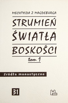Strumień światła boskości. Tom 1