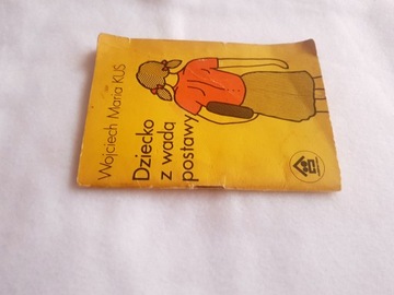 DZIECKO Z WADĄ POSTAWY Kuś