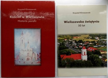 Kościół W Wieliszewie + Wieliszewska Świątynia 50 Lat - Klimaszewski