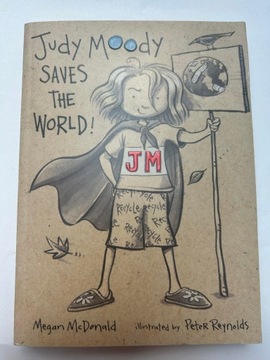 Judy Moody Saves the World! Megan McDonald