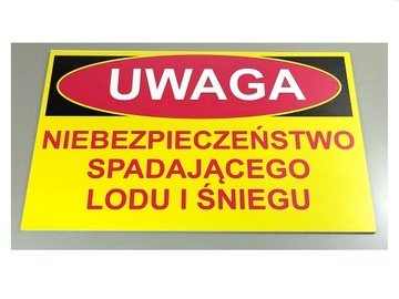 TABLICZKA UWAGA SPADAJĄCY LÓD I ŚNIEG 30X20cm