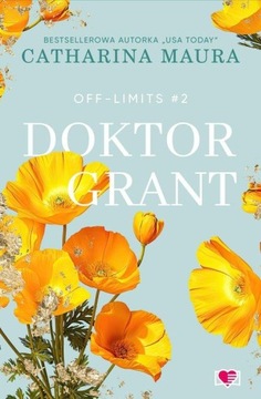 DOKTOR GRANT. OFF-LIMITS. TOM 2, MAURA CATHARINA