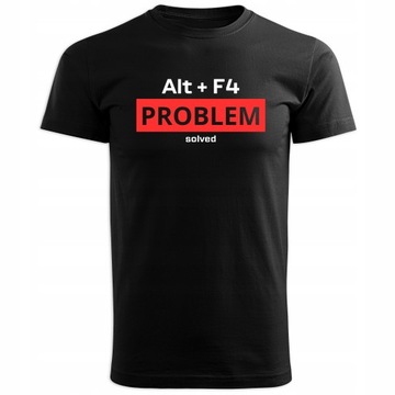 KOSZULKA T-SHIRT MĘSKI INFORMATYKA PROGRAMISTY ALT+F4 = PROBLEM ROZWIĄZANY