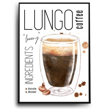 PLAKAT OBRAZ KAWA LUNGO DEKORACJE NA ŚCIANĘ DO KUCHNI NOWOCZESNEJ 30 X 40