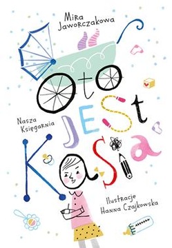 OTO JEST KASIA / MIRA JAWORCZAKOWA / LEKTURA