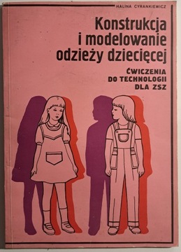 Konstrukcja i modelowanie odzieży dziecięcej ćwiczenia do technologii