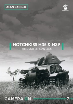 Camera ON No. 7 - Hotchkiss H35 & H39